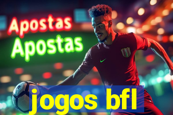 jogos bfl